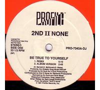 2nd to None - Be True to Yourself [Vinilo]