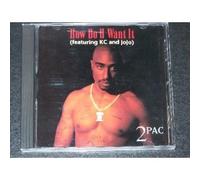 2pac - How Do You Want It / California Love