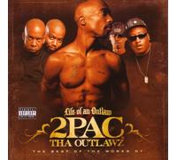 2PAC & THA OUTLAWZ - Life Of An Outlaw