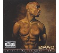 2pac - Until the End of Time