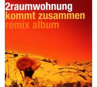 2raumwohnung - Kommt Zusammen Remix Albu