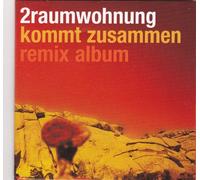 2raumwohnung - Kommt Zusammen-Remix Album