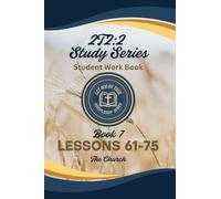 2T2:2 Study Series - Student Work Book: Book #7 - The Church