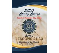 2T2:2 Study Series - Teacher Answer Key: Book #3 - The Doctrines of the Church Part #3