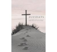 2uesdays: A Second Year of Weekly and Holiday Devotions