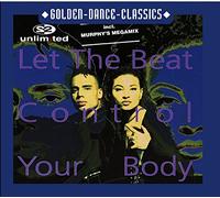 2unlimited - Let the Beat Control Your Body