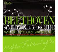 ベートーヴェン:交響曲第3番《英雄》(1952/12/7)/大フーガ(1954/8/30)