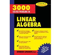 3,000 Solved Problems in Linear Algebra (SCHAUM)