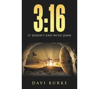 3: 16: It Doesn't End With John