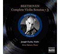 グレート・ヴァイオリニスト・シリーズ/ジョセフ・フックス ベートーヴェン:ヴァイオリン・ソナタ全集 第3集
