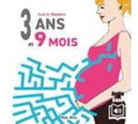 3 Ans Et 9 Mois (audiolibro)