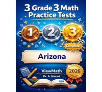 3 Arizona AASA Grade 3 Math Practice Tests: Full-Length Test Prep with Detailed Answer Explanations