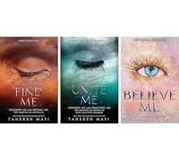 3 Books collection set [Find Me; Unite Me & Believe Me] (The Shatter Me series)