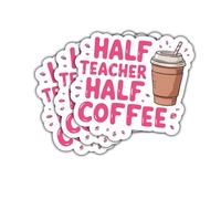 3 calcomanías divertidas de medio profesor, mitad café, educadores, humor escolar, mitad profesor, mitad café, regalo para profesores, amantes del café, adictos a la cafeína, calcomanía para auto