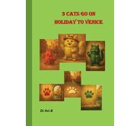 3 Cats go on holiday to Venice