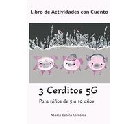 3 Cerditos 5G -Cuento Clásico Moderno: Cuento ilustrado y actividades educativas para niños de 5 a 10 años | Sopa de letras, laberintos, crucigrama, láminas para colorear y hojas para dibujar