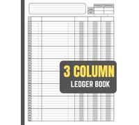 3 Column Ledger Book for Bookkeeping: Accounting Log for Small Business, Income & Expense Tracker, Personal Finance Notebook, Columnar Pad for Budgeting | 8.5 x 11 Inches