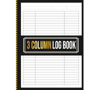 3 Column Log Book: Customizable 3 Column Logbook: Ideal for Data Management, Accounting, Bookkeeping, Expense Tracking, and More | Multipurpose Ruled ... and Personal Use | 8.5x11 Inches, 110 Pages