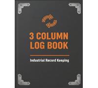 3 Column Log Book: Professional Columnar Notebook for Bookkeeping and Accounting