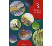 3 Contes De Reis: El Cabell Blanc Del Rei El Camell Moliner El Conte D