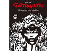 3.Corto Maltés. Siempre Un Poco Más Lejos (B/N)