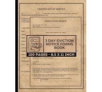 3 Day Eviction Notice Forms Book: Notice to Pay Rent or Vacate Form | Landlord to Tenant Notice to Quit | 50 Forms