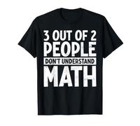 3 de Cada 2 Personas no Entienden a los Amantes de Las matemáticas Álgebra Geeks Camiseta