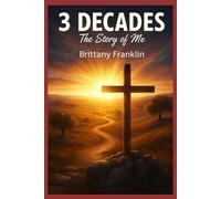 3 Decades: The Story of Me