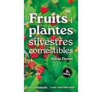 (3 Ed) Fruits I Plantes Silvestres Comestibles: 6 (Miniguies de natura)