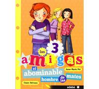 3. EL ABOMINABLE HOMBRE DE LAS MATES (Las 3 amigas)