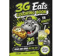 3 G Eats Coloring Book: Fun Food & Activity Book for Kids: Color • Play • Create with the 3 G Eats Hippo
