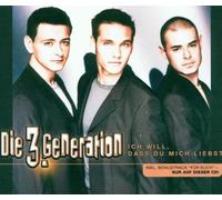 Die 3. Generation - Ich Will,Dass du Mich Liebst