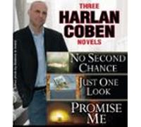 3 Harlan Coben Novels: Promise Me No Second Chance Just One Look (eboo