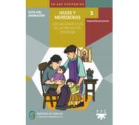 3. Hijos Y Herederos. Guia Del Animador