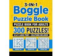3-IN-1 BOGGLE PUZZLE BOOK FOR ADULTS: 300 Puzzles • 4×4, 5×5 & 6×6 Grids • With Solutions