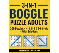 3-IN-1 BOGGLE PUZZLE BOOK FOR ADULTS: 300 Puzzles • 4×4, 5×5 & 6×6 Grids • With Solutions