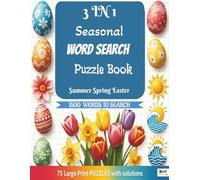 3 IN 1 Seasonal WORD SEARCH Puzzle Book Summer Spring Easter: 1500 words to search Large Print 8.5x11 Inches 20x20 Grid Solutions included 75 Brain ... Adults Seniors (Seasonal & Festive Words)