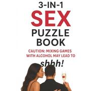 3-in-1 SEX PUZZLE BOOK: “Fun, Flirty & A Little Dirty - Perfect for Parties, Date Nights, Couples & Friends
