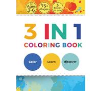 3 IN ONE COLORING BOOK: The Alphabets, Numbers and Your Kids First Words (Ages 3-6) (Coloring Books)