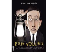 3. LA MALDICIÓN DE MISTY ABBEY-CASTLE (ERIK VOGLER)
