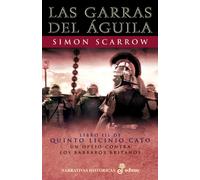 3. Las garras del guila (Narrativas Históricas)