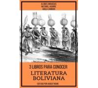 3 Libros Para Conocer Literatura Boliviana (ebook)