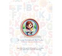 3 Line Notebook for Kids - Perfect for Early Writing Practice!: Kindergarten writing paper with lines for kids: 120 Blank handwriting practice paper with dotted lines, notebook for girls