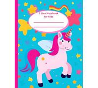 3 Line Notebook for Kids: Unicorn Pencil Control & Handwriting Practice | Preschool & Homeschool: Writing Practice Book Perfect for Kindergarten Beginners, Early Learners, and School Starters