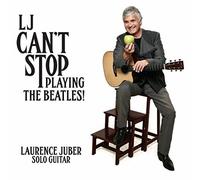 プレイズ・ザ・ビートルズ第3集: LJ Can't Stop Playing The Beatles [日本語解説付き]