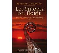3. Los se¤ores del norte: Sajones, Vikingos y Normandos III (Narrativas Históricas)
