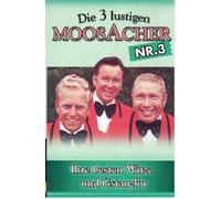 3 Lustigen Moosacher,die - Ihre Besten Witze U.Gstanzl 3 [Musikkassette] [Casete]