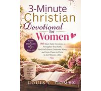 3-Minute Christian Devotional for Women: 180 Short Daily Devotions to Strengthen Your Faith, Find God's Peace, Overcome Worry, and Grow Closer to Christ in Just Minutes a Day