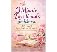 3-Minute Devotionals for Women: Pause, Pray, and Flourish,180 Seconds to Center Your Soul