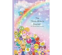 3-Minute Kids Journal: A Fun Daily Reflection Journal for Busy Kids - Smiley Face Theme: 3 Months of Prompts to Celebrate the Day, Track Kindness, and Reflect on Weekly Wins